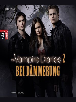 cover image of The Vampire Diaries--Bei Dämmerung